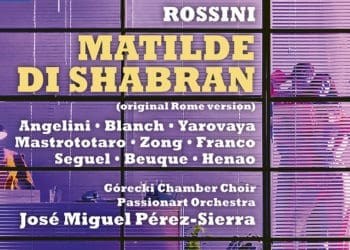 Gioachino Rossini: Matilde di Shabran