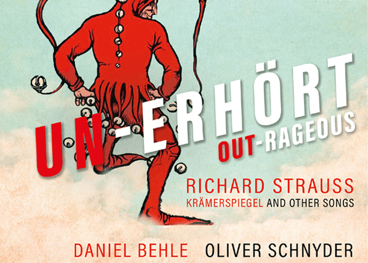Un-Erhört: Lieder von Richard Strauss