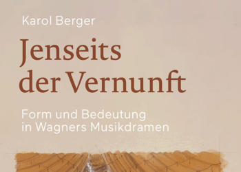 Karol Berger: Jenseits der Vernunft