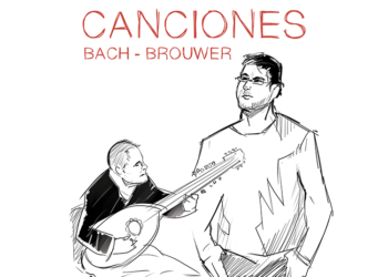 Canciones: Bach – Brouwer