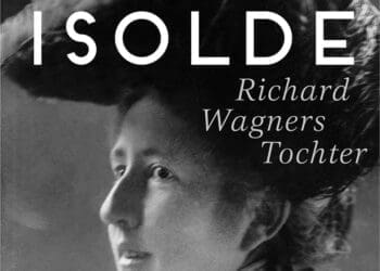 Eva Rieger: Isolde. Richard Wagners Tochter