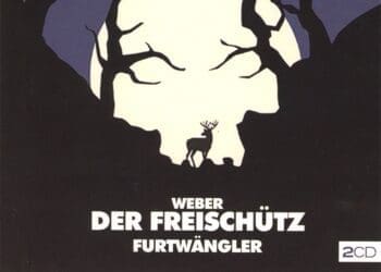 Carl Maria von Weber: Der Freischütz