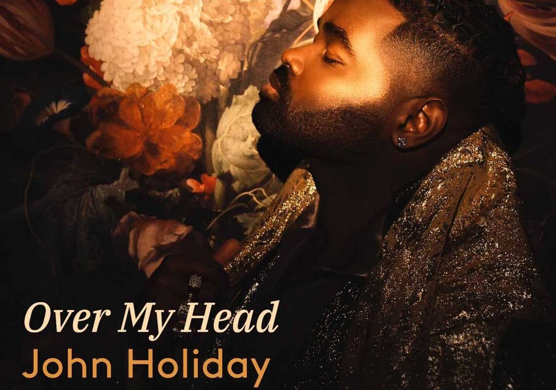 John Holiday | Over My Head