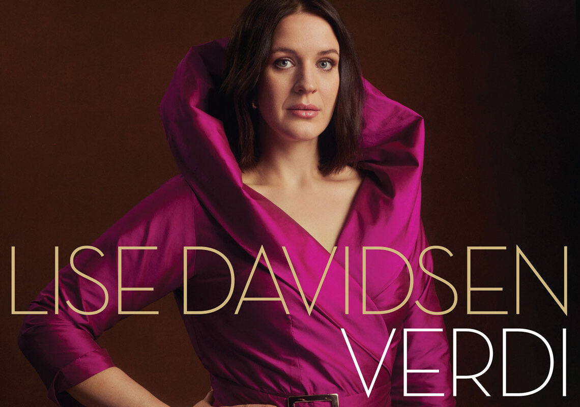 Lise Davidsen: Verdi
